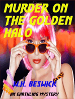 Murder on the Golden Halo: A Earthling Mystery