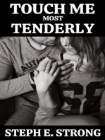 Touch Me Most Tenderly