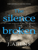 The Silence Broken: The District Detectives, #1