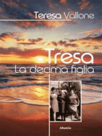 Tresa. La decima figlia