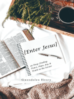 [Enter Jesus]: 49 Days Finding Peace, Hope, Joy, & Truth in the Savior