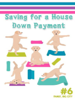 Saving for a House Down Payment #6: Family, Big City: Financial Freedom, #60