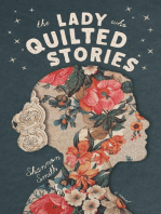 The Lady Who Quilted Stories