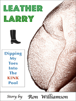 Leather Larry (Dipping My Toes into the Kink Pool)