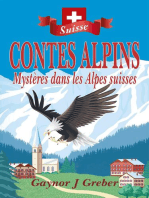 CONTES ALPINS: Mystères dans les Alpes suisses