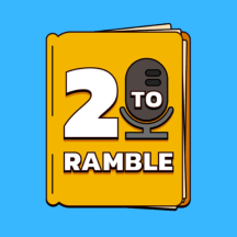 2 To Ramble