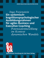 Ein systemisch-kognitionspsychologischer Ausbildungsrahmen für agiles Business und Executive Coaching: Potenzialentwicklung im Kontext dynamischen Wandels