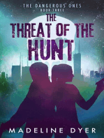 The Threat of the Hunt