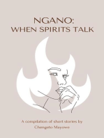 Ngano: When Spirits Talk
