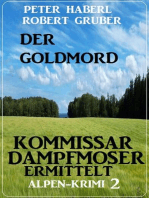 Der Goldmord – Kommissar Dampfmoser ermittelt: Alpen Krimi 2