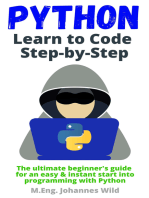 Python | Learn to Code Step by Step: The ultimate beginner's guide for an easy &amp; instant start into programming