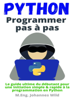 Python | Programmer pas à pas: Le guide du débutant pour une initiation simple &amp; rapide à la programmation