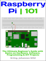 Raspberry Pi | 101: The Beginner’s Guide with Basics on Hardware, Software, Programming &amp; Projec