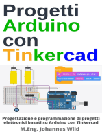 Progetti Arduino con Tinkercad: Progettazione e programmazione di progetti basati su Arduino con Tinkercad