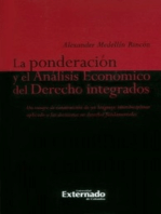 La ponderación y el análisis económico del derecho integrados.: Un ensayo de construcción de un lenguaje interdisciplinar aplicado a las decisiones en derechos fundamentales