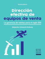 Dirección efectiva de equipos de venta: La gerencia de ventas para el siglo XXI