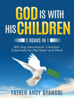 God is With His Children: 3 Books in 1: 365-Day Devotional. Christian Essentials for the Heart and Mind