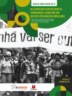 As estratégias da assessoria de comunicação e marketing nas disputas presidenciais brasileiras: Um estudo do impacto da comunicação entre as eleições presidenciais no Brasil pós diretas, verdades x ilusões