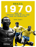 The Brazil 1970: (Shortlisted for the Sunday Times Sports Book Awards 2023)