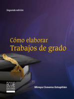 Cómo elaborar trabajos de grado - 2da edición