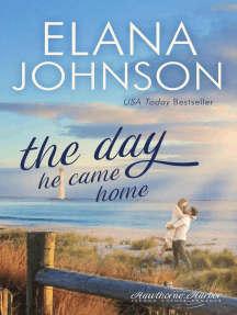 The Day He Came Home: Hawthorne Harbor Romance, #6