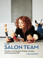 YOUR SALON TEAM: THE SALON OWNERS GUIDE TO FINDING, MOTIVATING AND KEEPING GREAT STAFF