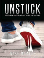 Unstuck: Amazing Momentum for Christian Leaders through Improv