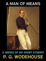 A Man of Means: A Series of Six Short Stories