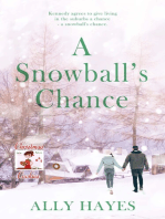 A Snowball's Chance