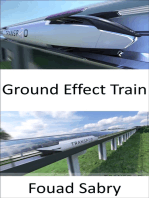 Ground Effect Train: The Aero Train Flying Inches above the Ground