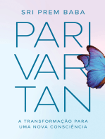 Parivartan: A transformação para uma nova consciência