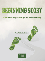 Beginnings Story and the Beginnings of Everything