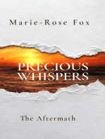 PRECIOUS WHISPERS: The Aftermath