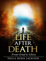 Life After Death: From Grief to Glory