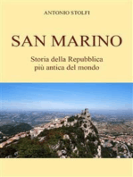 San Marino - Storia della Repubblica più antica del mondo