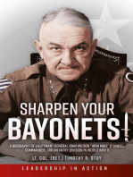 Sharpen Your Bayonets: A Biography of Lieutenant General John Wilson “Iron Mike” O’Daniel, Commander, 3rd Infantry Division in World War II