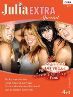 Julia Extra Band 342: Ein Playboy für Alex / Heirate niemals einen Fremden! / Heiße Affäre in Las Vegas / Lass es diesmal Liebe sein! /