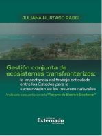 Gestión conjunta de ecosistemas transfronterizos: la importancia del trabajo articulado entre los Estados para la conservación de los recursos naturales : análisis del caso particular de la "Reserva de Biosfera Seaflower"