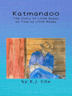 Katmandoo: The Story of Little Buddy as Told by Little Buddy