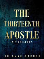The Thirteenth Apostle: A thriller!