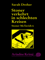 Stoner McTavish 6 - Stoner verkehrt in schlechten Kreisen