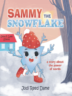 Sammy the Snowflake: A Story About the Power of Words