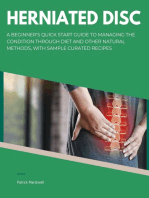 Herniated Disc: A Beginner's Quick Start Guide to Managing the Condition Through Diet and Other Natural Methods, With Sample Curated Recipes
