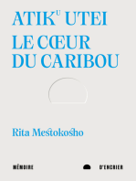 Atiku utei. Le cœur du caribou