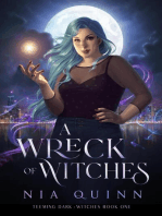 A Wreck of Witches: Teeming Dark: Witches, #1