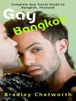 Gay Bangkok: Complete Gay Travel Guide to Bangkok, Thailand