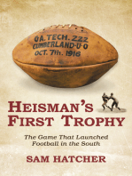 Heisman's First Trophy: The Game that Lauched Football in the South