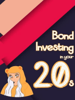 Bond Investing in Your 20s: Financial Freedom, #62