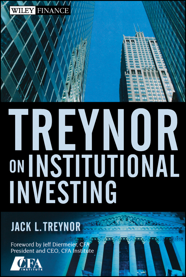 Treynor On Institutional Investing by Jack L. Treynor (Ebook) - Read ...