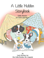 A Little Hidden Storybook Little Stories for Girls and Boys by Lady Hershey for Her Little Brother Mr. Linguini